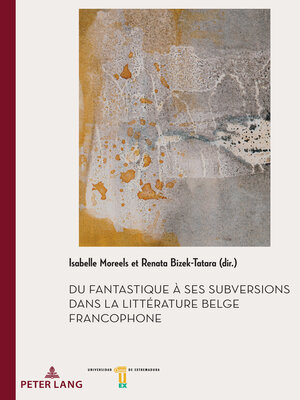 cover image of Du fantastique à ses subversions dans la littérature belge francophone